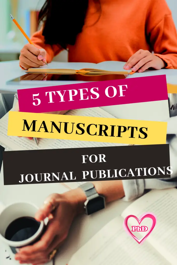 5 Types of Manuscripts- Journal Publications