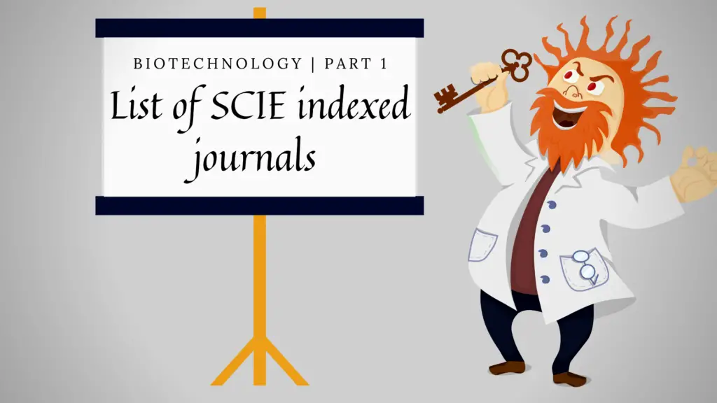 List of SCIE Indexed Journals Biotechnology Part 1 iLovePhD