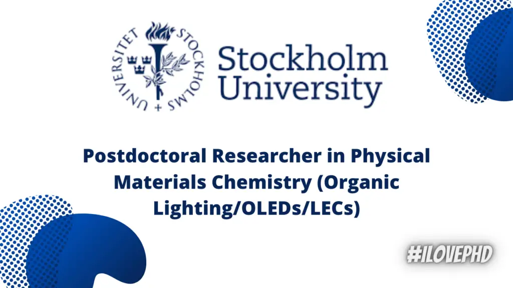 Postdoctoral Research In Materials Chemistry-Stockholm - ILovePhD