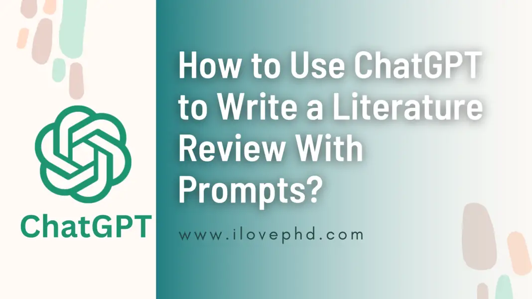 Step-by-Step Guide: How to Use ChatGPT to Write a Literature Review ...