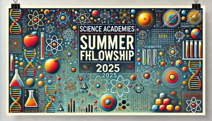 Science Academies Summer Fellowship 2025