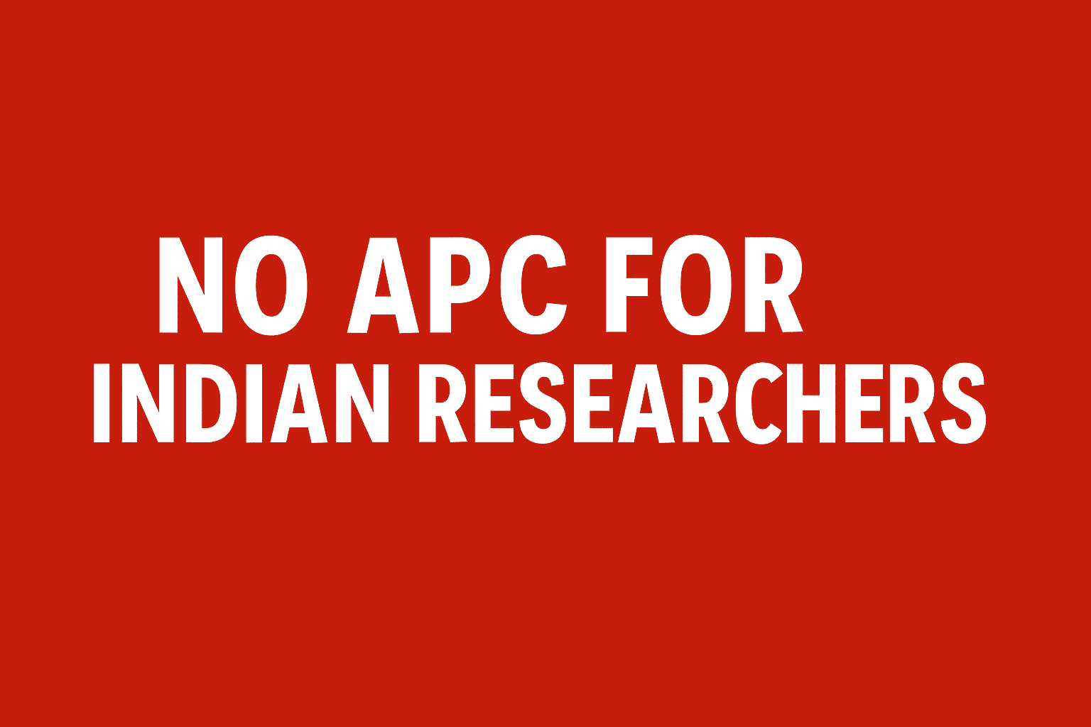 No APC for Indian Researchers